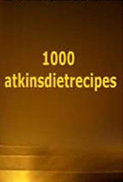 1000 Atkins Diet Recipes