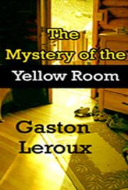 The Mystery of the Yellow Room