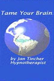 Tame Your Brain