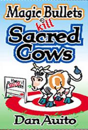 Magic Bullets Kill Sacred Cows