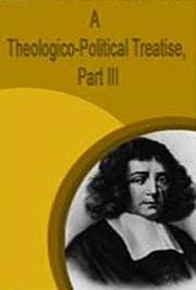 Theologico-Political Treatise, Part III