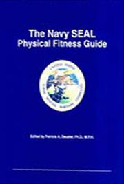 The Navy SEAL Physical Fitness Guide