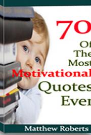 70 of the Most Motivational Quotes Ever