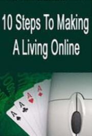10 Steps to Making a Living Online