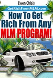 How to get Rich From any MLM Program
