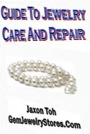 Guide to Jewelry Care and Repair