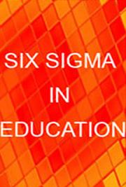Six Sigma in Education