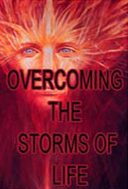 Overcoming the Storms of Life