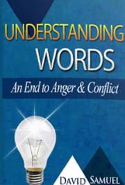 Understanding Words, An End to Anger & Conflict