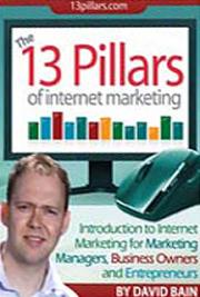 13 Pillars of Internet Marketing