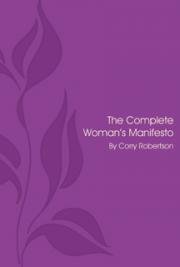 The Complete Woman's Manifesto