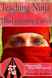 Teaching Ninja: The Learning Curve