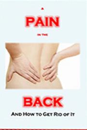 A Pain in the Back and How to Get Rid of it