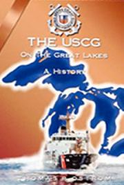 The United States Coast Guard on the Great Lakes