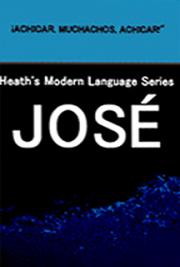 La Serie del Lenguaje Moderno Heath: José 
