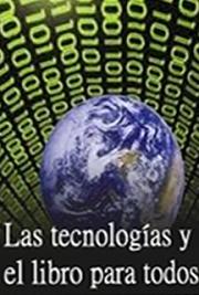Las Tecnologías y el Libro para Todos
