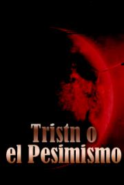 Obras Completas de Armando Palacio Valdés -Tomo XV -Tristán o el Pesimismo - Novela de Costumbres