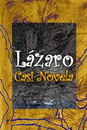 Lázaro--Casi Novela