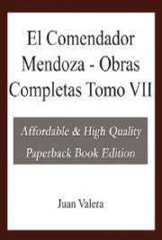 El Comendador Mendoza - Obras Completas - Tomo VII