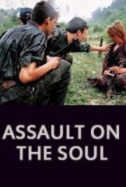 Assault on the Soul