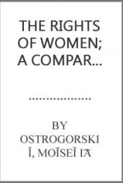 The rights of women; a comparative study...