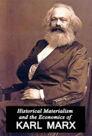 Historical Materialism and the Economics of Karl Marx