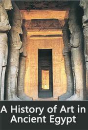 A History of Art in Ancient Egypt