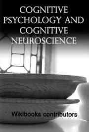 Cognitive Psychology and Cognitive Neuroscience