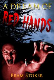 A Dream of Red Hands