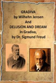 Gradiva  And Delusion and Dream  In Gradiva