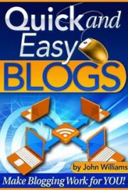 Quick and Easy Blogs