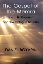 The Gospel of the Memra: Jewish  Binitarianism and the Prologue to John