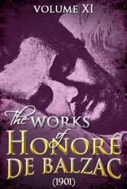 The Works of Honoré de Balzac V.XI (1901)