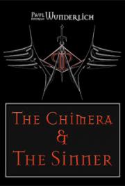 The Chimera and the Sinner: Part I