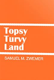 Topsy Turvy Land