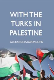 With the Turks in Palestine