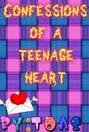 Confessions of a Teenage Heart
