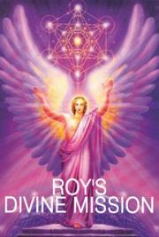 Roy's Divine Mission