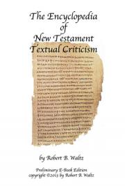 The Encyclopedia of New Testament Textual Criticism