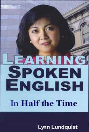 Learning Spoken English in Half the Time