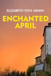 Enchanted April Elizabeth Von Arnim Pdf