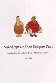Naked Apes & Their Designer Duds