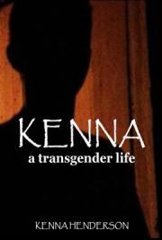 Kenna - A Transgender Life