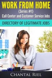 Work From Home Call Centers and Customer Service Jobs - Series #1