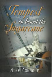 Tempest on Board the Sugarcane