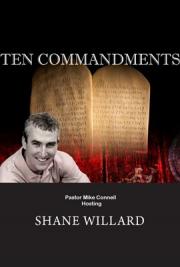 Ten Commandments (Hosting Shane Willard)