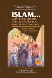 Islam! What Are the Veil, Divorce, and Polygamy For?