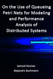 On the Use of Queueing Petri Nets for Modeling and Performance Analysis of Distributed Systems