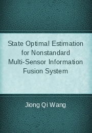 State Optimal Estimation for Nonstandard Multi-Sensor Information Fusion System