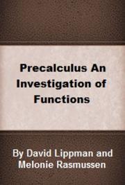 Precalculus: An Investigation of Functions